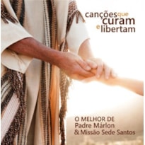 CD CANCOES QUE CURAM E LIBERTAM