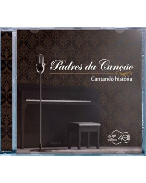 CD PADRES DA CANÇÃO CANTANDO HISTÓRIA