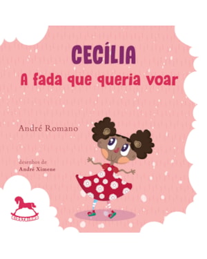 Cecília - A fada que queria voar