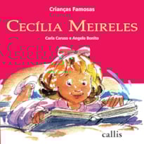 CECÍLIA MEIRELES - 2ª EDIÇÃO - CRIANÇAS FAMOSAS