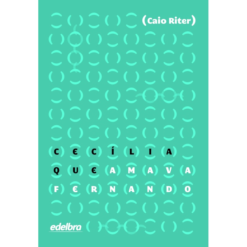 CECÍLIA QUE AMAVA FERNANDO