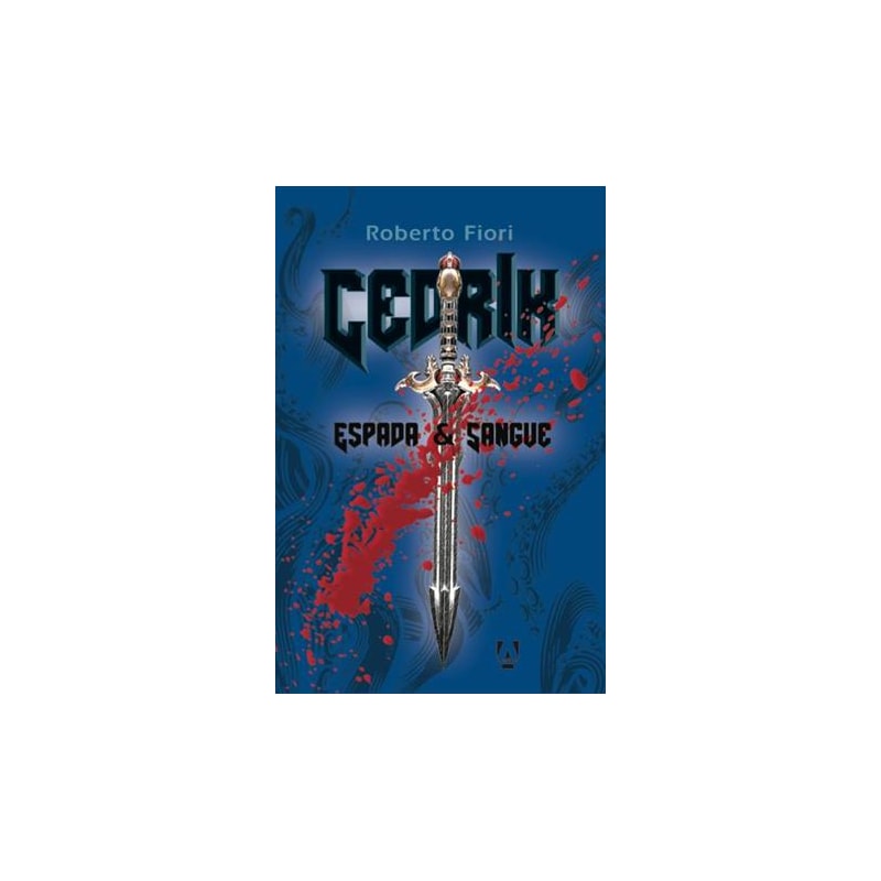 CEDRIK: ESPADA E SANGUE