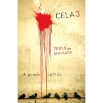 CELA 3 - A GRADE AGRIDE