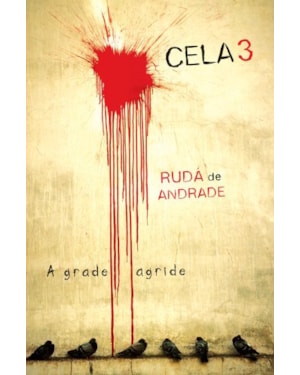 CELA 3: A GRADE AGRIDE