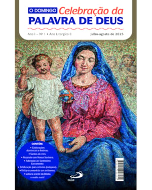 CELEBRAÇÃO DA PALAVRA DE DEUS - REVISTA - JULHO/AGOSTO 2025