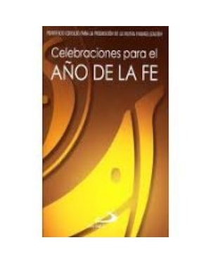 CELEBRACIONES PARA EL ANO DE LA FE