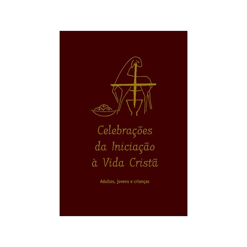 Celebrações da iniciação à vida cristã: adultos, jovens e crianças