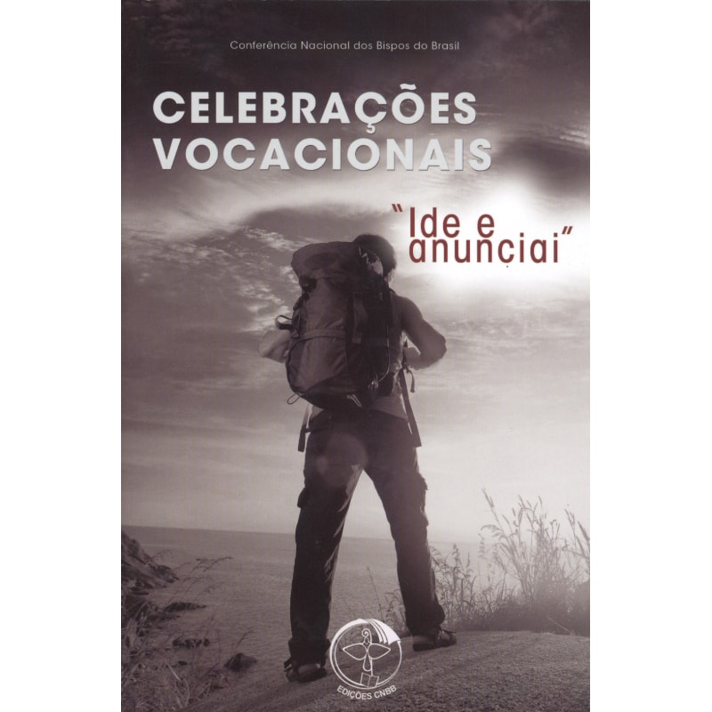 Celebracoes vocacionais: ide e anunciai