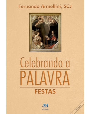 Celebrando a palavra: festas
