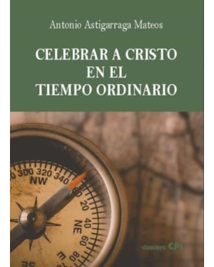 CELEBRAR A CRISTO EN EL TIEMPO ORDINARIO