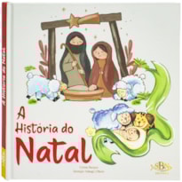 CELEBRAR A FÉ! HISTÓRIA DE NATAL, A