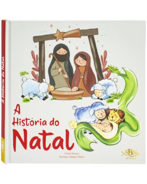 CELEBRAR A FÉ! HISTÓRIA DE NATAL, A