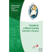 CELEBRAR A MISERICORDIA