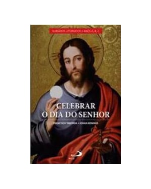 Celebrar o dia do Senhor