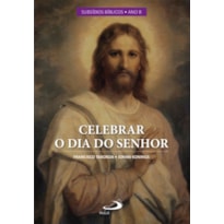 Celebrar o dia do Senhor