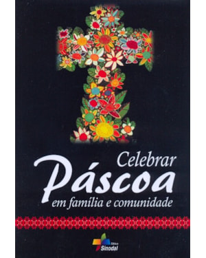 CELEBRAR PASCOA EM FAMILIA E COMUNIDADE - 1