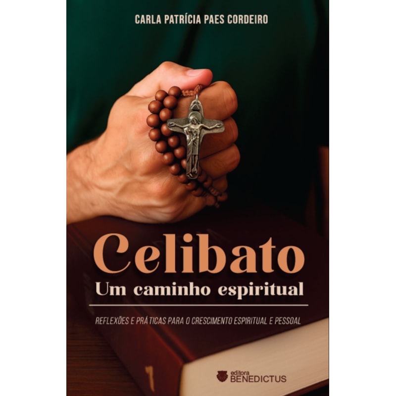 CELIBATO: UM CAMINHO ESPIRITUAL