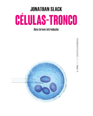 Células-tronco: uma breve introdução