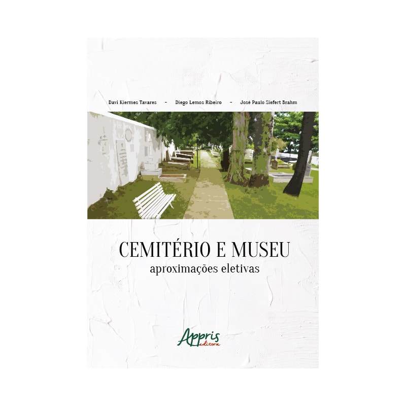 CEMITÉRIO E MUSEU: APROXIMAÇÕES ELETIVAS