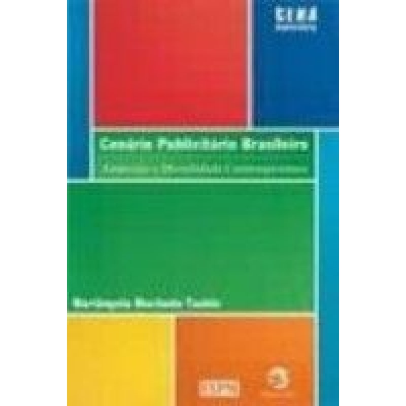 CENÁRIO PUBLICITÁRIO BRASILEIRO - ANÚNCIOS E MORALIDADE CONTEMPORÂNEA