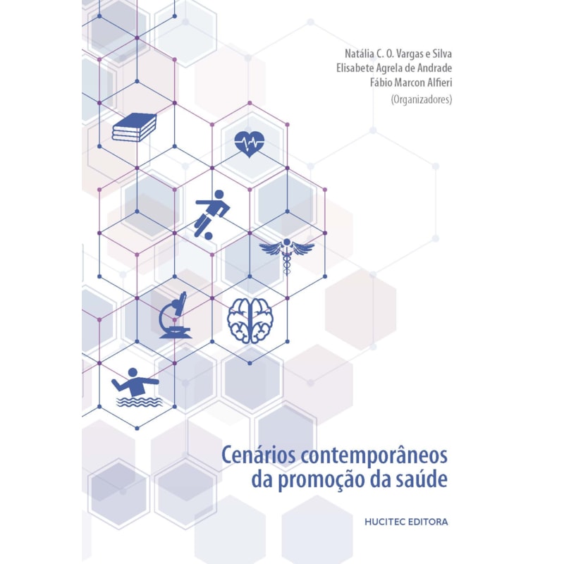 CENÁRIOS CONTEMPORÂNEOS DA PROMOÇÃO DA SAÚDE