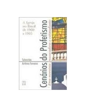 CENARIOS DO PROFETISMO - UMA MEMORIA PROVOCADORA E ESTIMULANTE - 1