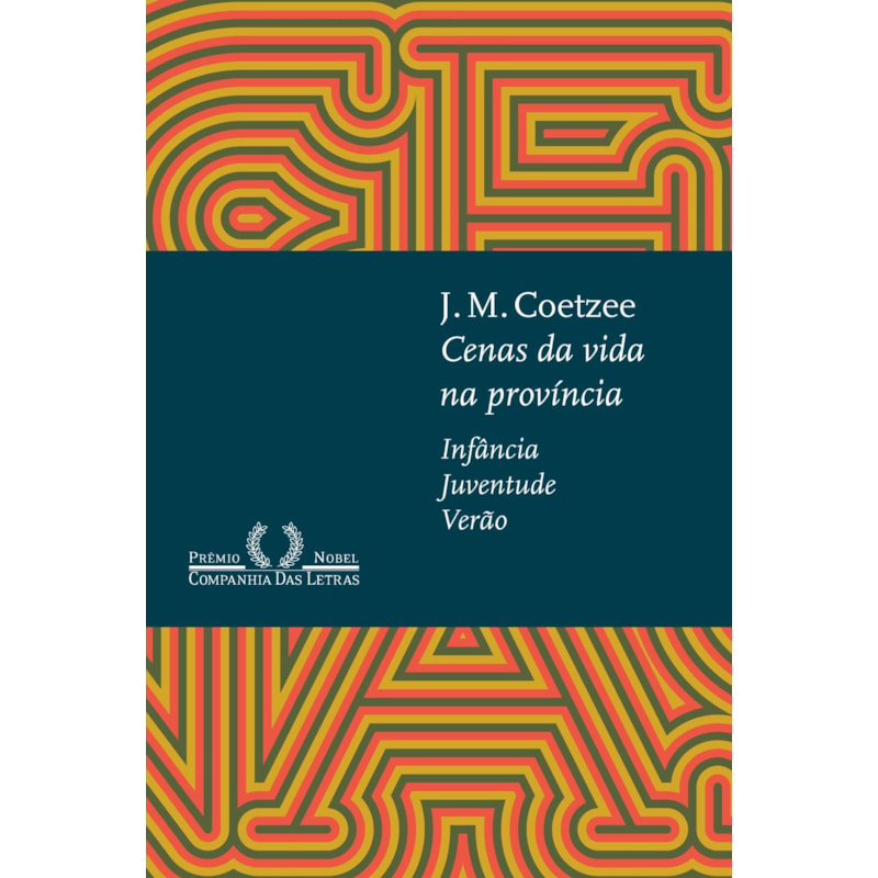 Cenas da vida na província: infância, juventude, verão