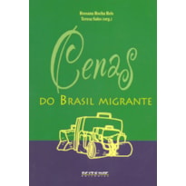 CENAS DO BRASIL MIGRANTE