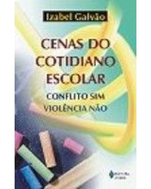 CENAS DO COTIDIANO ESCOLAR