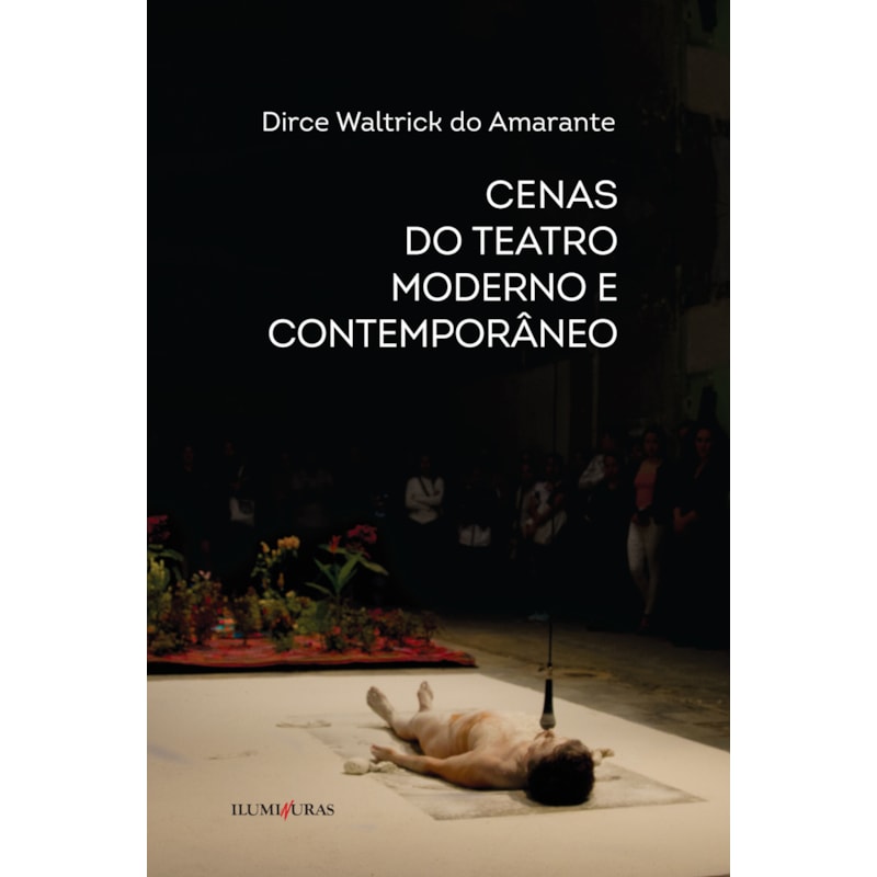 CENAS DO TEATRO MODERNO E CONTEMPORÂNEO