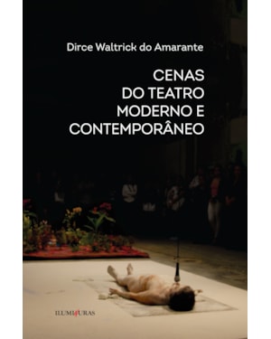 CENAS DO TEATRO MODERNO E CONTEMPORÂNEO