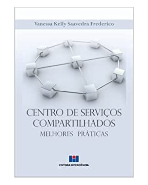 Centro de serviços compartilhados: melhores práticas