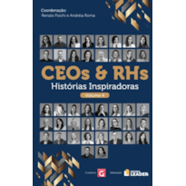 CEOs e RHs - História Inspiradoras volume 4