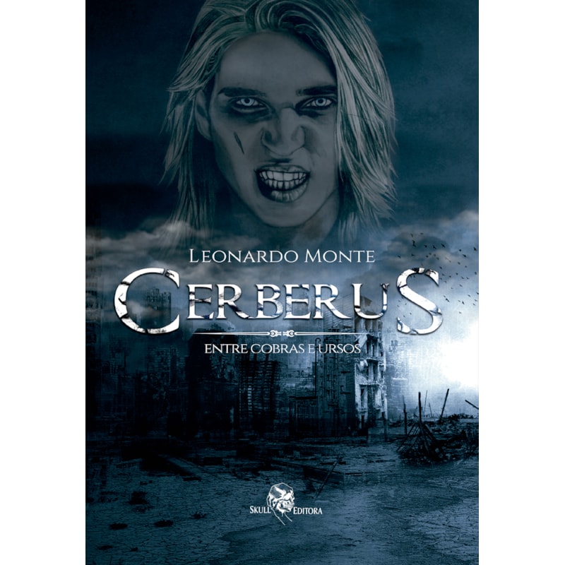 CERBERUS: ENTRE COBRAS E URSOS - LIVRO 1