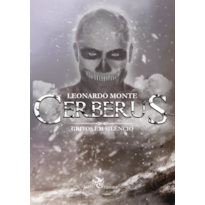 CERBERUS: GRITOS NO SILÊNCIO - LIVRO 3