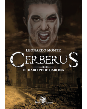 CERBERUS: O DIABO PEDE CARONA (2ª EDIÇÃO)