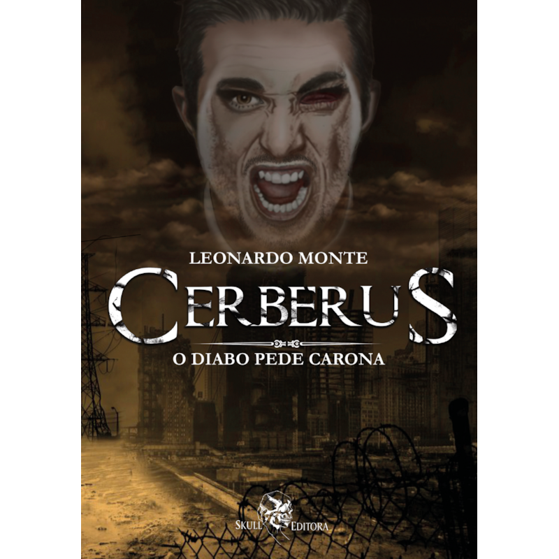 CERBERUS: O DIABO PEDE CARONA: LIVRO 2