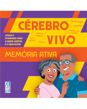 CÉREBRO VIVO - MEMÓRIA ATIVA