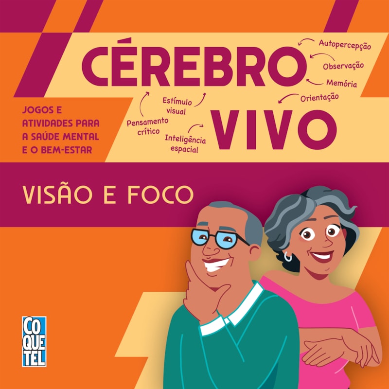 CÉREBRO VIVO - VISÃO E FOCO