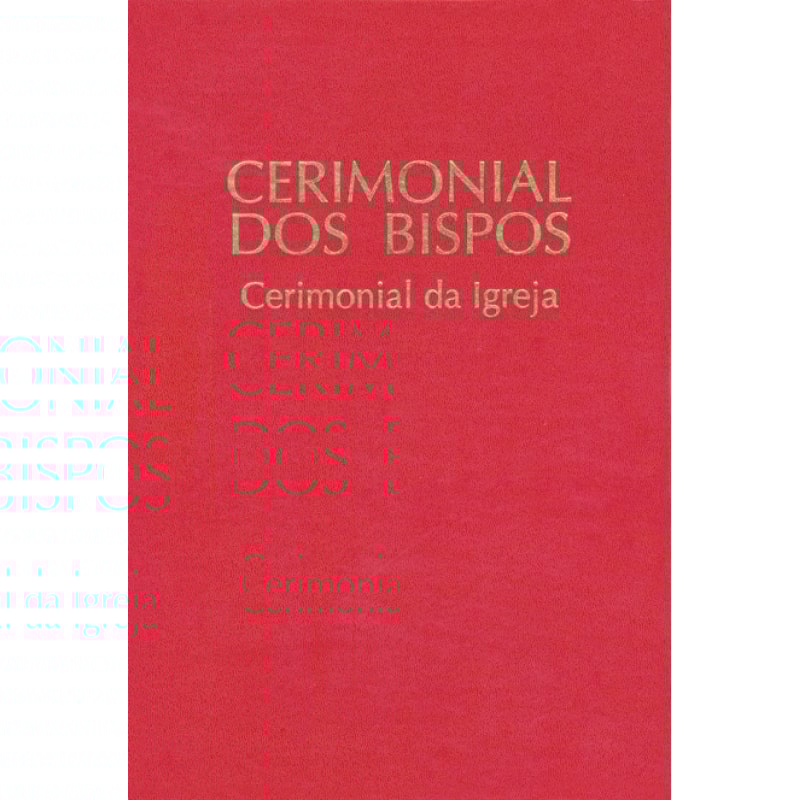 Cerimonial dos Bispos: cerimonial da igreja
