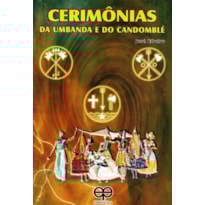 Cerimônias da umbanda e do candomblé