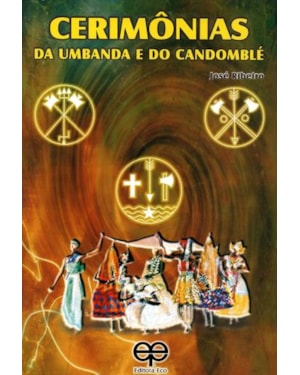 Cerimônias da umbanda e do candomblé