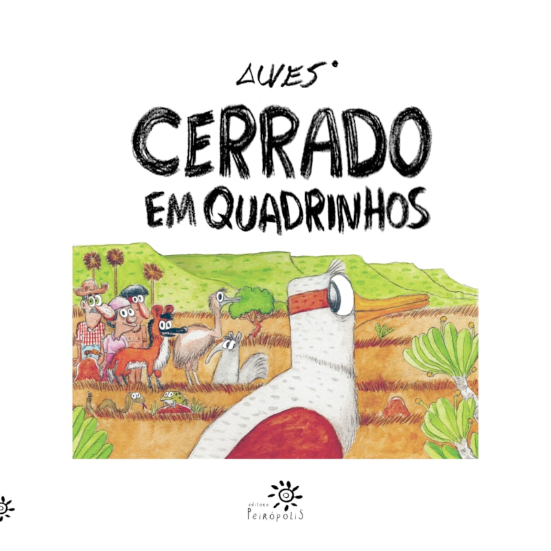 CERRADO EM QUADRINHOS: (VENCEDOR TROFÉU HQMIX 2025 - WEB TIRA E PUBLICAÇÃO DE TIRA)