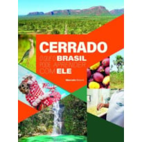 CERRADO - O QUE O BRASIL PODE APRENDER COM ELE