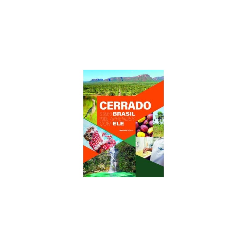CERRADO - O QUE O BRASIL PODE APRENDER COM ELE