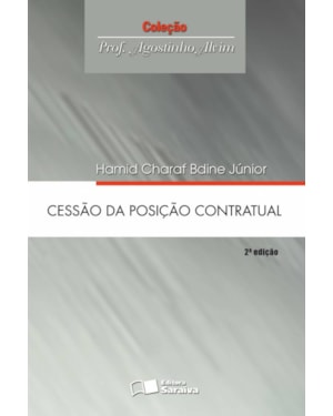 CESSÃO DA POSIÇÃO CONTRATUAL - 2ª EDIÇÃO 2008