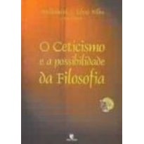 CETICISMO E A POSSIBILIDADE DA FILOSOFIA, O