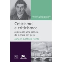 CETICISMO E CRITICISMO: A IDEIA DE UMA CIÊNCIA DA CIÊNCIA EM GERAL