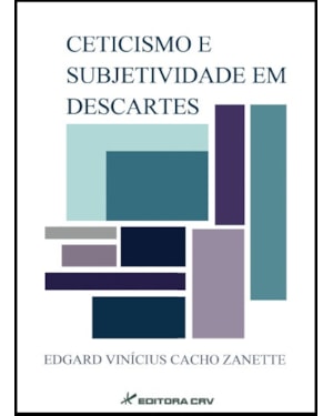CETICISMO E SUBJETIVIDADE EM DESCARTES