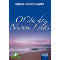 CÉU DE NUVEM LILÁS, O